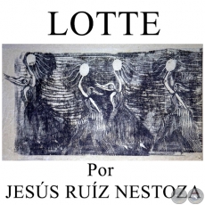LOTTE - Por JESS RUZ NESTOZA - Domingo, 7 de Febrero de 2016